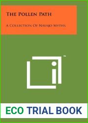 The Pollen Path: A Collection Of Navajo Myths