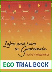 Labor and Love in Guatemala