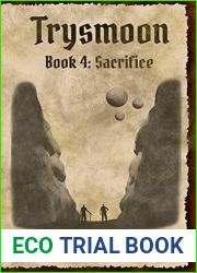 Sacrifice (The Trysmoon Saga, #4)