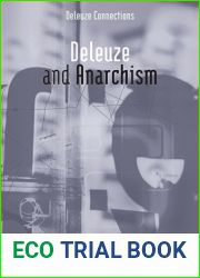 Deleuze and Anarchism (Deleuze Connections)