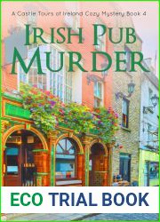 Irish Pub Murder (A Castle Tours of Ireland Cozy Mystery Book 4)