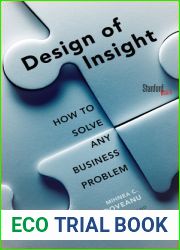 The Design of Insight: How to Solve Any Business Problem