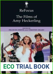 ReFocus: The Films of Amy Heckerling (ReFocus: The American Directors Series)