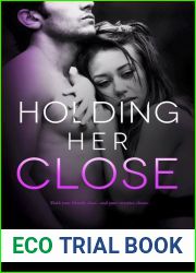 Holding Her Close (Mended Hearts, #2)