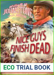 Nice Guys Finish Dead (Old Cowboys Never Die)