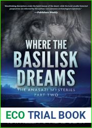 Where the Basilisk Dreams: A Native American Historical Mystery Series (The Anasazi Mysteries Book 2)