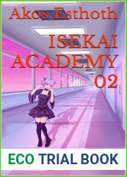 Isekai Academy 02: The Apostles to the Lords of the Dream