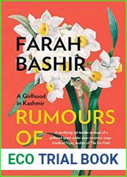Rumours of Spring: A Girlhood in Kashmir