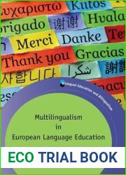 Multilingualism in European Language Education (Bilingual Education and Bilingualism, 118) (Volume 118)