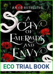 A City of Emeralds and Envy (Wicked Darlings, #3)