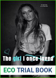 The Girl I Once Loved (Love and Hate Duet, #2)