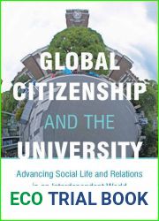 Global Citizenship and the University: Advancing Social Life and Relations in an Interdependent World