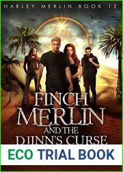 Finch Merlin and the Djinn|s Curse (Harley Merlin, #12)