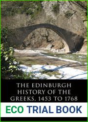 The Edinburgh History of the Greeks, 1453 to 1774: The Edinburgh History of the Greeks, 1453 to 1768: The Ottoman Empire