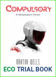 Compulsory (The Murderbot Diaries, #0.5)
