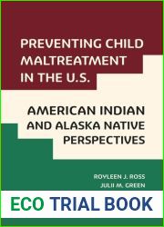 Preventing Child Maltreatment in the U.S.: American Indian and Alaska Native Perspectives
