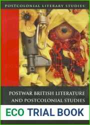 Postwar British Literature and Postcolonial Studies (Postcolonial Literary Studies)