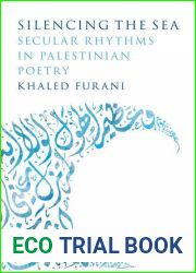 Silencing the Sea: Secular Rhythms in Palestinian Poetry