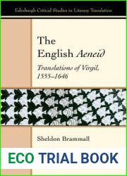 The English Aeneid: Translations of Virgil 1555-1646 (Edinburgh Critical Studies in Literary Translation)