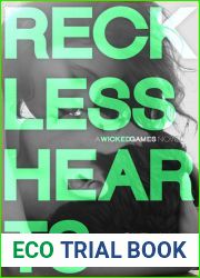 Reckless Hearts (Wicked Games, #2)
