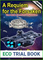 A Requiem for the Forsaken: The Kelk Conflict: Implosion (The Blacksword Regiment #4)