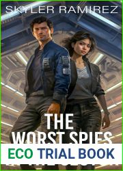 The Worst Spies in the Sector (Dumb Luck and Dead Heroes Book 2)