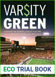 Varsity Green: A Behind the Scenes Look at Culture and Corruption in College Athletics