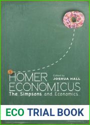 Homer Economicus: and lt;I and gt;The Simpsons and lt; I and gt; and Economics