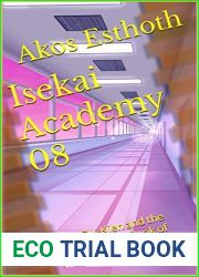 Isekai Academy 08: The Keeper of the Book of Nihil