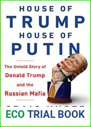 House of Trump, House of Putin: The Untold Story of Donald Trump and the Russian Mafia