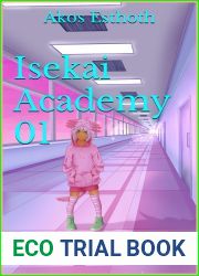 Isekai Academy 01: The Boarding School Between Dimensions