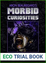 The Illusion of Choice (Aron Beauregard|s Morbid Curiosities Book 2)