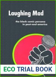 Laughing Mad: The Black Comic Persona in Post-Soul America