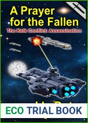 A Prayer for the Fallen: The Kelk Conflict: Assassination (The Blacksword Regiment #3)