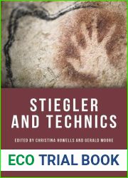Stiegler and Technics