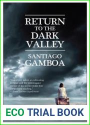 Return to the Dark Valley