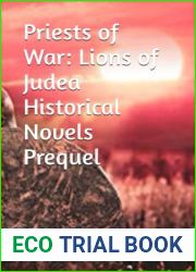 Priests of War: Lions of Judea Historical Novels Prequel