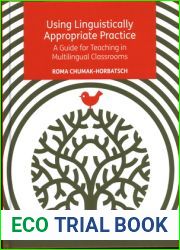 Using Linguistically Appropriate Practice: A Guide for Teaching in Multilingual Classrooms