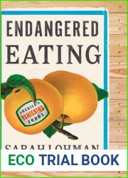 Endangered Eating: America|s Vanishing Foods
