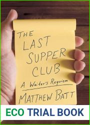 The Last Supper Club: A Waiter|s Requiem
