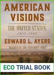 American Visions: The United States, 1800-1860