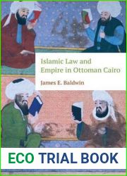 Islamic Law and Empire in Ottoman Cairo