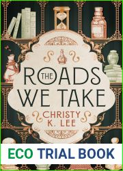 The Roads We Take