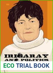 Irigaray and Politics: A Critical Introduction (Thinking Politics)
