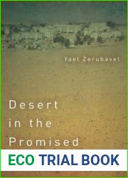 Desert in the Promised Land (Stanford Studies in Jewish History and Culture)