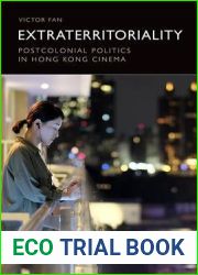 Extraterritoriality: Locating Hong Kong Cinema and Media