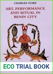 Art, Performance, and Ritual in Benin City (International African Library)