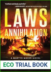 Laws of Annihilation (Martyr Maker #3)