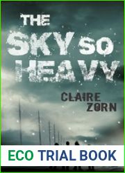 The Sky So Heavy (The Sky So Heavy, #1)