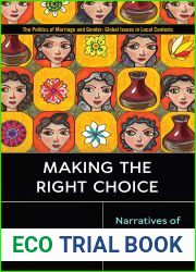 Making the Right Choice: Narratives of Marriage in Sri Lanka (Politics of Marriage and Gender: Global Issues in Local Contexts)